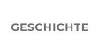 GESCHICHTE